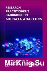 Research Practitioner's Handbook on Big Data Analytics