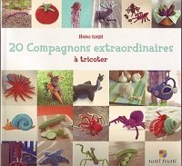 20 compagnons extraordinaires a tricoter