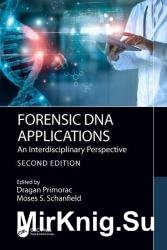 Forensic DNA Applications: An Interdisciplinary Perspective, 2nd Edition