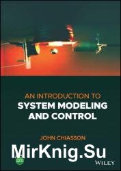 An Introduction to System Modeling and Control