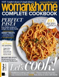 Woman & Home Complete: Complete Cookbook - 2nd Edition, 2022