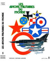 Les Avions Militaires du Monde (Collection Docavia 1)