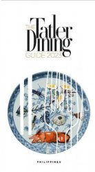 Philippines' Best Restaurants - The Tatler Dining Guide, 2023