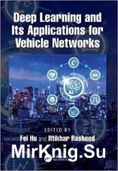 Deep Learning and Its Applications for Vehicle Networks