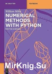 Numerical Methods with Python: For the Sciences