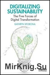 Digitalizing Sustainability: The Five Forces of Digital Transformation