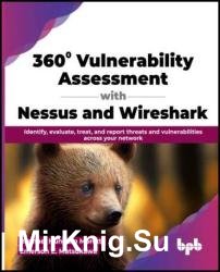 360 Vulnerability Assessment with Nessus and Wireshark
