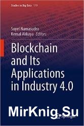 Blockchain and its Applications in Industry 4.0