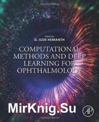 Computational Methods and Deep Learning for Ophthalmology