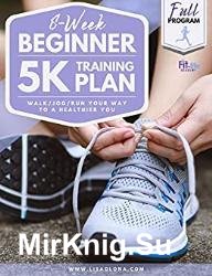 8-Week Beginner 5K Training Plan