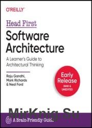 Head First Software Architecture: A Learner's Guide to Architectural Thinking (Early Release)