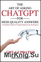 The Art of Asking ChatGPT for High-Quality Answers: A Complete Guide to Prompt Engineering Techniques