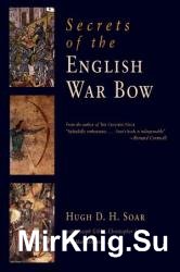 Secrets of the English War Bow