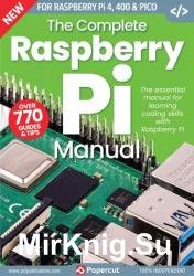 The Complete Raspberry Pi Manual - 17th Edition, 2023