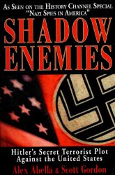 Shadow Enemies Hitler's Secret Terrorist Plot Against the United States (2002)