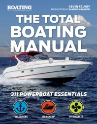 The Total Boating Manual: 311 Powerboat Essentials