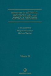 Advances In Atomic, Molecular, and Optical Physics, Vol. 48