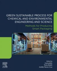 Green Sustainable Process for Chemical and Environmental Engineering and Science: Methods for Producing Smart Packaging