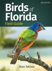 Birds of Florida Field Guide (Bird Identification Guides), 3rd Edition