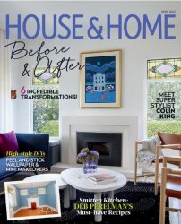 House & Home - Volume 45  3, April 2023