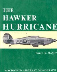 The Hawker Hurricane (Macdonald Aircraft Monographs)