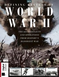 History of War Defining Battles of World War II  4th Edition 2023