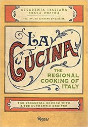 La Cucina: The Regional Cooking of Italy