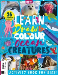 Learn Draw & Colour: Ocean Creatures - 2nd Edition, 2022