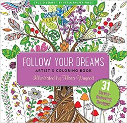 Follow Your Dreams. Artists Coloring Books