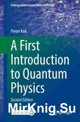 A First Introduction to Quantum Physics, 2nd edition