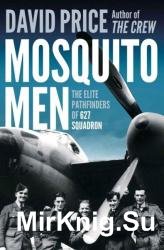 Mosquito Men: The Elite Pathfinders of 627 Squadron