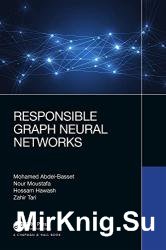 Responsible Graph Neural Networks