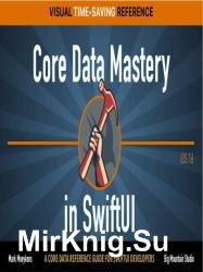 Core Data Mastery in SwiftUI