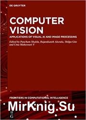 Computer Vision: Applications of Visual AI and Image Processing