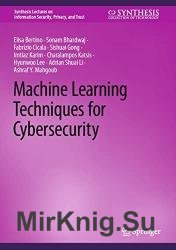 Machine Learning Techniques for Cybersecurity