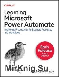Learning Microsoft Power Automate (2nd Early Release)