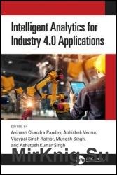 Intelligent Analytics for Industry 4.0 Applications