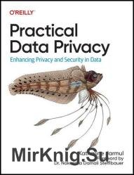 Practical Data Privacy (Final Release)