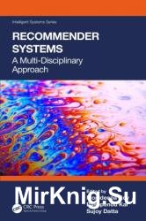 Recommender Systems: A Multi-Disciplinary Approach