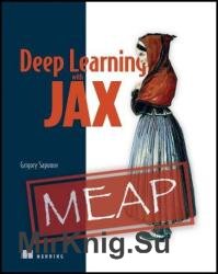 Deep Learning with JAX (MEAP v6)