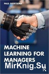 Machine Learning for Managers