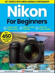Nikon for Beginners - 14th Edition, 2023