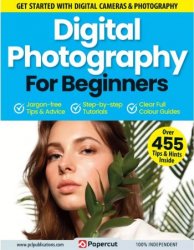 Digital Photography For Beginners - 14th Edition, 2023