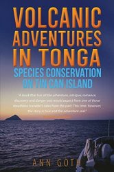 Volcanic Adventures in Tonga - Species Conservation on Tin Can Island