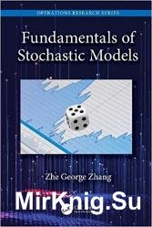 Fundamentals of Stochastic Models