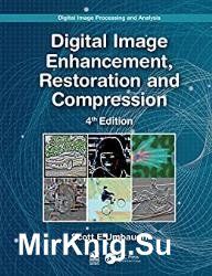 Digital Image Processing and Analysis: Digital Image Enhancement, Restoration and Compression