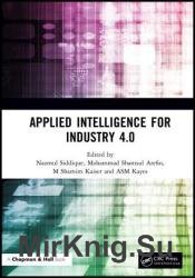 Applied Intelligence for Industry 4.0