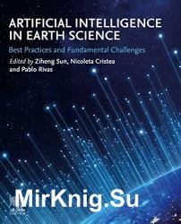 Artificial Intelligence in Earth Science: Best Practices and Fundamental Challenges