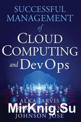 Successful Management of Cloud Computing and DevOps
