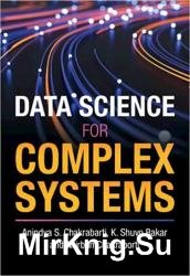 Data Science for Complex Systems